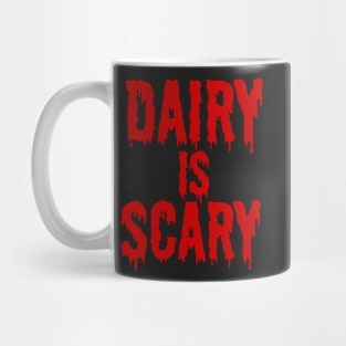 DAIRY IS SCARY - Vegan Halloween Costume - Red Blood Dripping Font Mug